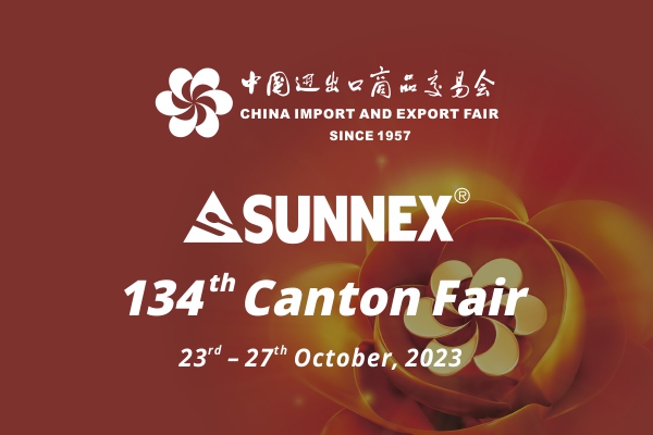 134 ကြိမ်မြောက် Canton Fair၊ SUNNEX Booth မှကြိုဆိုပါတယ်။